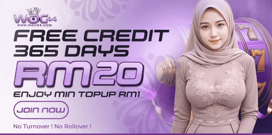 WOC44 — Free Credit 365 hari RM20, daftar akaun